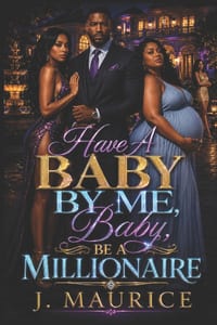 Have A Baby By Me, Baby, Be A Millionaire cover