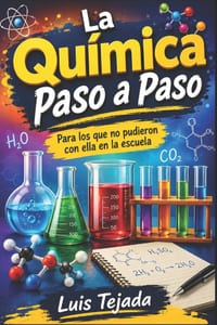 La Química Paso a Paso: Para los que no pudieron con ella en la escuela cover