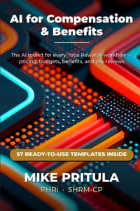 AI for Compensation & Benefits: The AI Toolkit for Every Total Rewards Workflow cover
