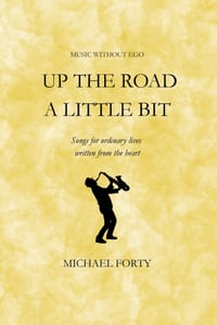Up The Road a Little Bit - Music Without Ego cover