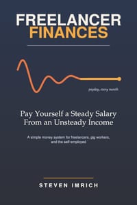 Freelancer Finances: Pay Yourself a Steady Salary From an Unsteady Income cover
