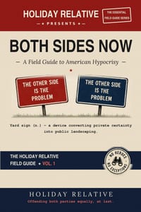 Both Sides Now: A Field Guide to American Hypocrisy cover