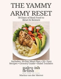 The Yammy Army Reset: 30 Days of Real Food to Reset & Restore cover