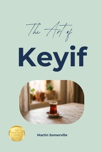 The Art of Keyif: The Practical Guide. cover