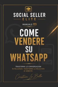 Social Seller Elite - Come vendere su Whatsapp cover