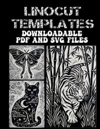 Linocut Templates: Over 200 Expressive Designs to Print, Stamp, and Trace - Downloadable PDF & SVG Files Included cover