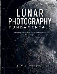 Lunar Photography Fundamentals: A Photographic Atlas and Field Handbook for Astrophotographers cover
