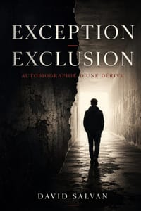 Exception Exclusion: Autobiographie d'une dérive cover