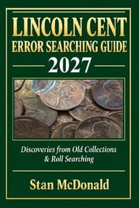 Lincoln Cent Error Searching Guide 2027 - Old Collections and Roll Searching Finds: Thousands of Errors located, Profit More Than $3,000 from Roll Sea cover
