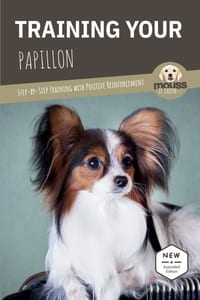 Training Your Papillon: Step-by-Step Training with Positive Reinforcement cover
