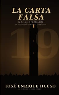 La carta falsa: Un thriller psicológico de numerología y secretos en Valencia cover