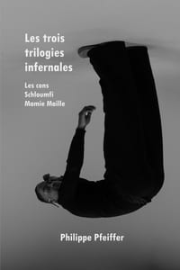 Les trois trilogies infernales: Les cons, Schloumfi, Mamie Maille (Anthologie révisée) cover
