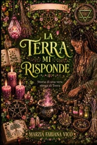 La Terra mi risponde: Storia di una vera strega di Terra cover