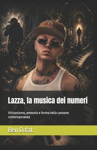 Lazza, la musica dei numeri: Virtuosismo, armonia e forma nella canzone contemporanea cover
