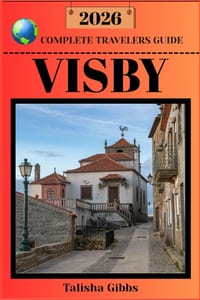 Visby Complete Travelers Guide 2026 cover
