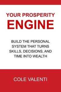 Your Prosperity Engine: Build the Personal System That Turns Skills, Decisions, and Time Into Wealth cover