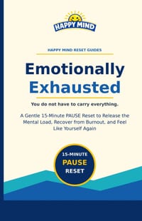 Emotionally Exhausted: A Gentle 15-Minute PAUSE Reset to Release the Mental Load, Recover from Burnout, and Feel Like Yourself Again cover
