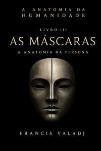 As Máscaras: A Anatomia da Persona cover