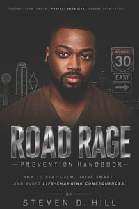 Road Rage Prevention Handbook: How to Stay Calm, Drive Smart, and Avoid Life-Changing Consequences cover