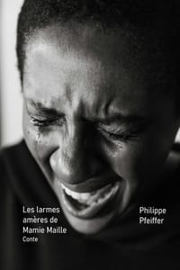Les larmes amères de Mamie Maille: Conte cover