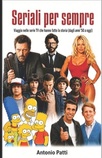 Seriali Per Sempre: Viaggio nelle serie tv che hanno fatto la storia (dagli anni '50 a oggi) cover