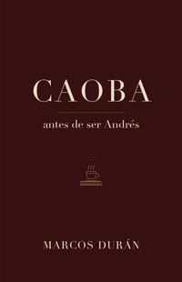 Caoba: Antes de ser Andrés cover