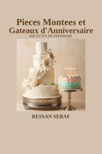 Pièce Montée et Gâteaux d'anniversaire cover