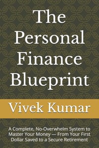 The Personal Finance Blueprint: A Complete, No-Overwhelm System to Master Your Money - From Your First Dollar Saved to a Secure Retirement cover