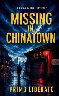 Missing in Chinatown: An Italian Detective Noir Set in Milan's Chinatown cover
