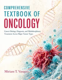 Comprehensive Textbook Of Oncology: Cancer Biology, Diagnosis, and Multidisciplinary Treatment Across Major Tumor Types cover