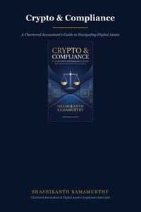 Crypto & Compliance: A Chartered Accountant's Guide to Navigating Digital Assets cover