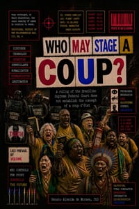 Who May Stage a Coup?: A ruling of the Brazilian Supreme Federal Court does not establish the concept of a coup d'état cover