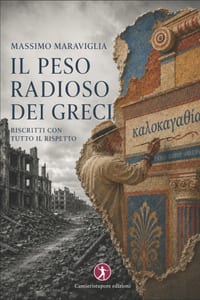 Il peso radioso dei Greci: riscritti con tutto il rispetto cover