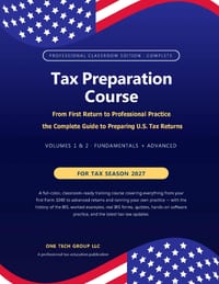 Tax Preparation Course - Professional Classroom Edition - Complete: From First Return to Professional Practice - the Complete Guide to Preparing U.S. cover
