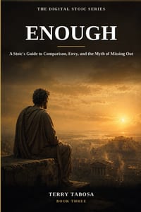 Enough: A Stoic's Guide to Comparison, Envy, and the Myth of Missing Out cover