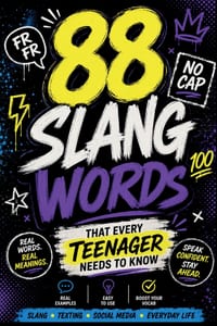 88 Slang Words: That Every Teenager Needs To Know cover