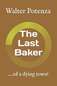 The Last Baker: .....of a dying town! cover