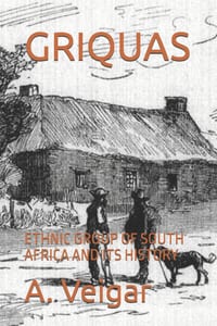 Griquas: Ethnic Group of South Africa and Its History cover