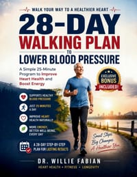 28-Day Walking Plan to Lower Blood Pressure: A Simple 25-Minute Program to Improve Heart Health and Boost Energy cover