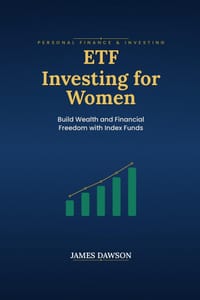 ETF Investing for Women: Build Wealth and Financial Freedom with Index Funds cover
