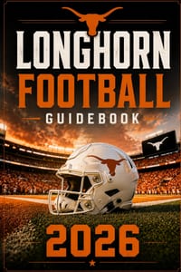 Longhorn Football Guidebook 2026: 2026 Edition: A Fan's Guide to Texas Longhorns Football cover