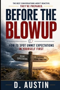 Before the Blowup: How to Spot Unmet Expectations in Yourself First cover