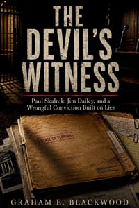 The Devil's Witness: Paul Skalnik, Jim Dailey, and a Wrongful Conviction Built on Lies cover