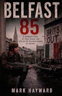 Belfast 85: A Soldiers Story cover