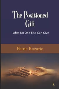 The Positioned Gift: What No One Else Can Give cover
