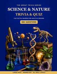 The Great Science & Nature Trivia & Quiz Book: 500+ Fun Questions, Fascinating Facts & Quizzes for Adults & Seniors - Large Print, with Answer Key cover