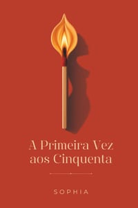 A Primeira Vez aos Cinquenta cover