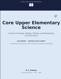 Core Upper Elementary Science: A Year of Looking, Asking, Testing, and Wondering cover