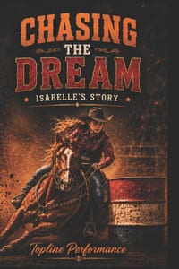 Chasing The Dream: A young Riders Journey To The Buckle cover