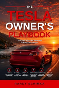 The Tesla Owners Playbook: Tips and Tricks for New and Prospective Owners cover